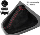 RED STITCHING REAL SUEDE MANUAL GEAR GAITER FITS TOYOTA AURIS 2007-2011