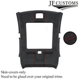 D RED STITCH D GREY SUEDE SUNROOF HEADLINER COVER FITS HONDA CIVIC MK9 12-15
