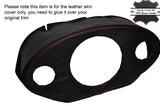 RED STITCH SPEEDO SURROUND HOOD LEATHER SKIN COVER FITS MINI CLASSIC DOWNTON