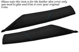 BLUE STITCH FITS MAZDA RX8 03-12 2X WINDSCREEN PILLAR LEATHER SKIN COVERS ONLY