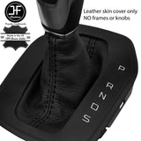 BLACK STITCH REAL LEATHER AUTO AUTOMATIC GEAR GAITER FOR FORD B MAX B-MAX 12-18