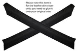 BLACK STITCH 2X A POST PILLAR LEATHER SKIN COVER FITS MERCEDES W108 W109 66-72