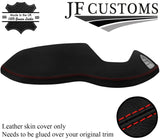 RED STITCH ITALIAN LEATHER DASH COWL HOOD COVER FOR HYUNDAI TUCSON 15-19