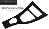 BLACK STITCH CENTRE CONSOLE TRIM SKIN COVER FITS BMW E90 E91 E92 06-10 IDRIVE