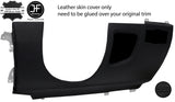 BLACK STITCH DRIVER SIDE LOWER DASH TRIM LEATHER COVER FOR BMW E81 E82 E87 5-07