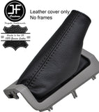 BLACK STITCH FITS VOLVO V70  2000-2004 BLACK HANDBRAKE GAITER REAL LEATHER COVER