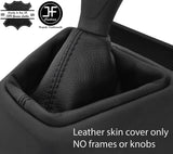 BLACK STITCH TOP GRAIN LEATHER MANUAL GEAR GAITER FOR PEUGEOT BIPPER 2008-2017