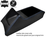 BLUE STITCH CONSOLE GEAR SURROUND LEATHER COVER FOR FORD CORTINA MK5 1979-1982