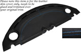 BLUE STITCH DASH LEATHER SKIN COVER FITS LOTUS ELISE EXIGE S2 2007-2012
