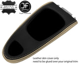 BLACK & BEIGE LEATHER MANUAL GEAR SURROUND COVER FOR SAAB 93 9-3 2003-2012