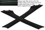 GREEN STITCH FITS FORD TRANSIT MK7 2006-2013 2X WINDSCREEN PILLAR LTHR COVERS