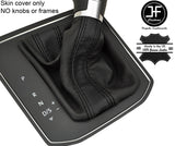 BLACK & BLACK REAL LEATHER DSG AUTO AUTOMATIC GEAR GAITER FITS VW TIGUAN 16-18