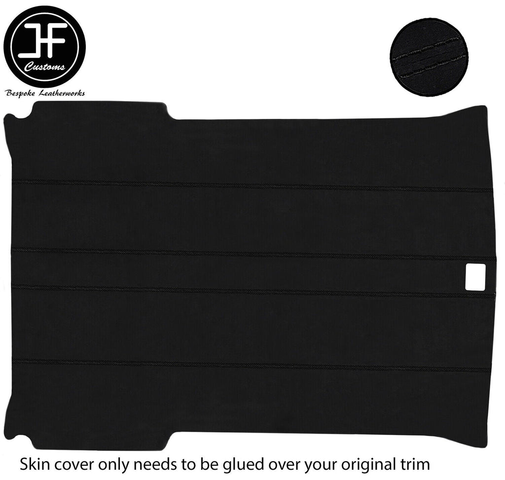 BLACK STITCH LUXE SUEDE HEADLINER ROOF COVER FITS FORD FIESTA MK3 XR2I 3 DOOR