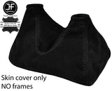 BLACK  STITCH REAL SUEDE  GEAR GAITER FOR VAUXHALL OPEL FRONTERA MK1 91-97