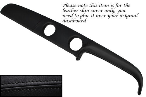 BLACK STITCH TOP DASH DASHBOARD LEATHER SKIN COVER FITS FORD ESCORT MK1 MEXICO