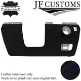 BLUE STITCH LEATHER FULL DASHBOARD COVER FOR PORSCHE CAYENNE 955 MK1 03-10