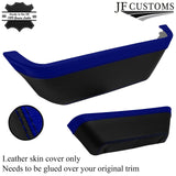 ROYAL BLUE & BLACK DOOR POCKET TRIM LEATHER COVER FITS FORD TRANSIT MK7 06-14