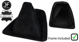 BLACK  STITCH MANUAL SUEDE GEAR GAITER+PLASTIC FRAME FOR BMW E90 E91 E92 E93