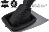 BLACK & BLACK TOP GRAIN REAL LEATHER GEAR GAITER FITS FORD FOCUS C MAX 03-07