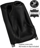 BLACK & BLACK MANUAL LEATHER GEAR GAITER FITS HONDA CIVIC 92-00 3D HATCHBACK