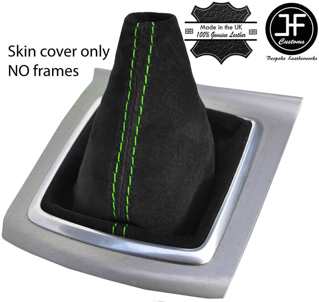 GREEN STITCHING REAL SUEDE MANUAL GEAR GAITER FOR FORD FOCUS MK2 2008-2011