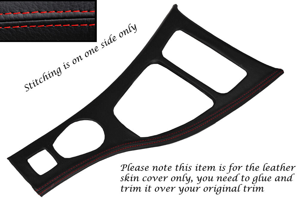 RED STITCH CENTRE CONSOLE TRIM LEATHER COVER FITS BMW E93 CONVERTIBLE 06-12