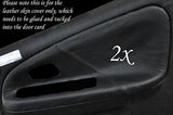 BLACK STITCH FITS  MITSUBISHI LANCER EVO 4 5 6 IV V VI 2X FRONT DOOR CARD COVERS