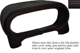 RED STITCH GAUGE HOOD SPEEDO LEATHER COVER FITS FORD FUSION 2 2002-2005