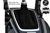 BLACK STITCH REAL SUEDE MANUAL GEAR GAITER FITS  FORD MONDEO MK5 2014-2017