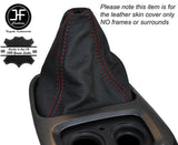 RED STITCHING MANUAL LEATHER SKIN GEAR GAITER FITS HONDA S2000 1999-2009