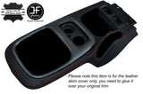 RED STICH CENTRE CONSOLE GEAR SURROUND TRIM SKIN COVER FITS HONDA S2000 99-03