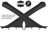 BLACK & BLACK 2 TONE 2X A PILLAR REAL LEATHER COVERS FITS FORD FOCUS 2011-2015