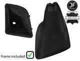 BLACK STITCH LEATHER MANUAL GEAR GAITER+PLASTIC FRAME FITS CITROEN JUMPER 06-19