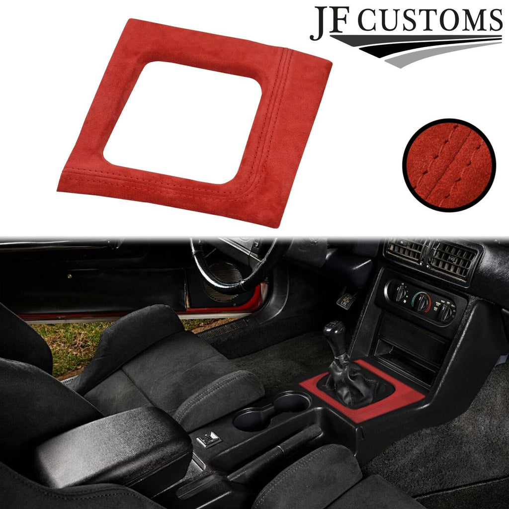 RED SUEDE COVERED MANUAL SHIFT SURROUND TRIM + FRAME FOR FORD MUSTANG 87-93