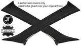 BLACK & BLACK REAL LEATHER 2X A PILLAR  COVERS FITS RANGE ROVER EVOQUE 11-18