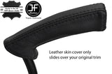 BLACK & BLACK TOP GRAIN LEATHER HANDBRAKE HANDLE COVER FITS SAAB 93 9-3 03-12