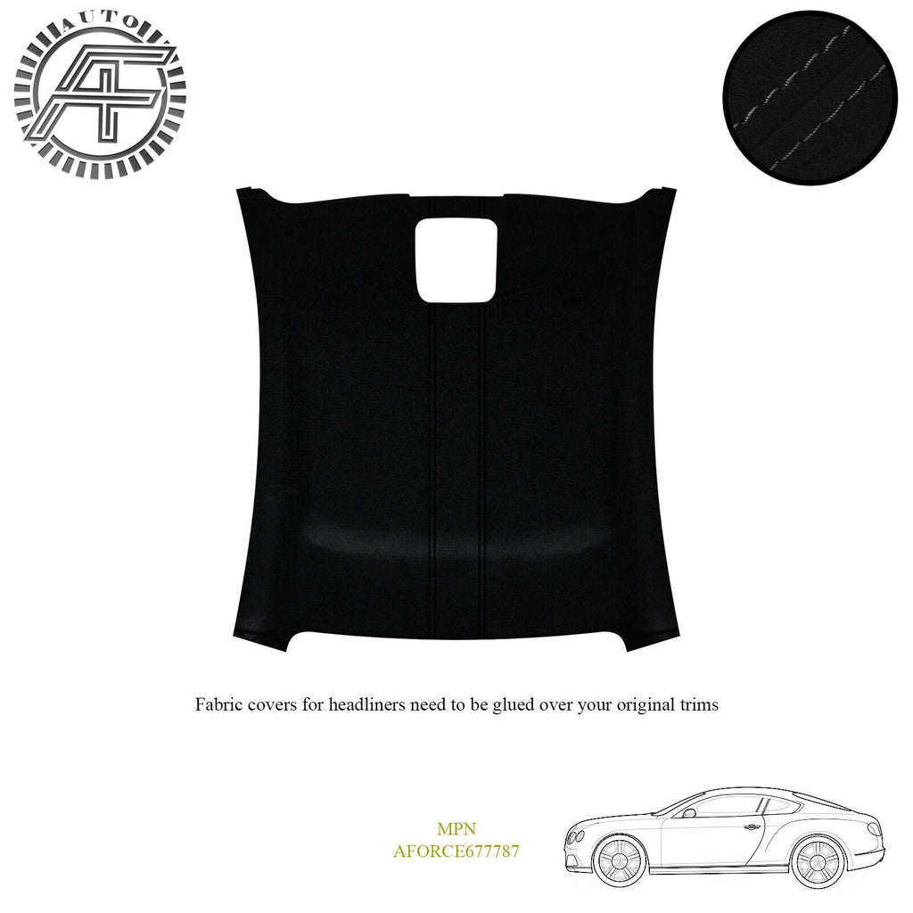 LUXE SUEDE HEADLINER COVER FITS BENTLEY CONTINENTAL GT II 2011-2018 CUSTOM NEW