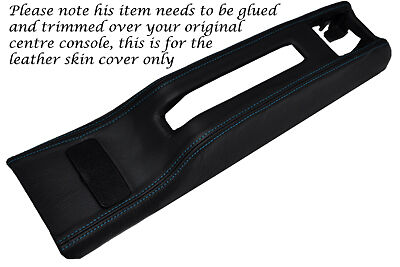 BLUE STITCH FITS MG ZR & ROVER 200 25 99-04 CENTRE CONSOLE TUNNEL LEATHER COVER