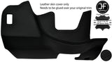 BLACK STITCH UNDER STEERING KICK PANEL TRIM LEATHER COVER FITS BMW 5 E28 81-87