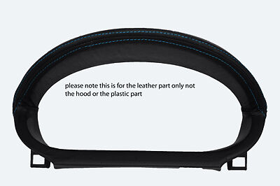 blue stitch FITS FORD FIESTA MK6 02-07 GAUGE HOOD SPEEDO LEATHER COVER ONLY