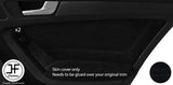 BLACK STITCH 2X REAR DOOR CARD TRIM SUEDE COVERS FITS AUDI A5 SPORTBACK 4 DOOR