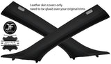 BLACK STITCH 2X A PILLAR REAL LEATHER COVERS FOR BMW 6 SERIES E63 COUPE 04-10