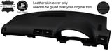 BLACK STITCH TOP DASH DASHBOARD REAL LEATHER COVER FITS AUDI A4 B6 2001-2004