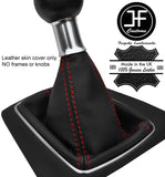 RED STITCHING MANUAL TOP GRAIN LEATHER GEAR GAITER FITS AUDI A4 B7 2005-2008