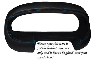 blue stitch FITS ROVER 200 25 MG ZR 95-03 GAUGE HOOD SPEEDO LEATHER COVER