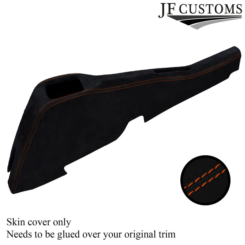 ORANGE STICH CONSOLE TUNNEL SUEDE COVER FITS VAUXHALL OPEL VX220 SPEEDSTER 00-05