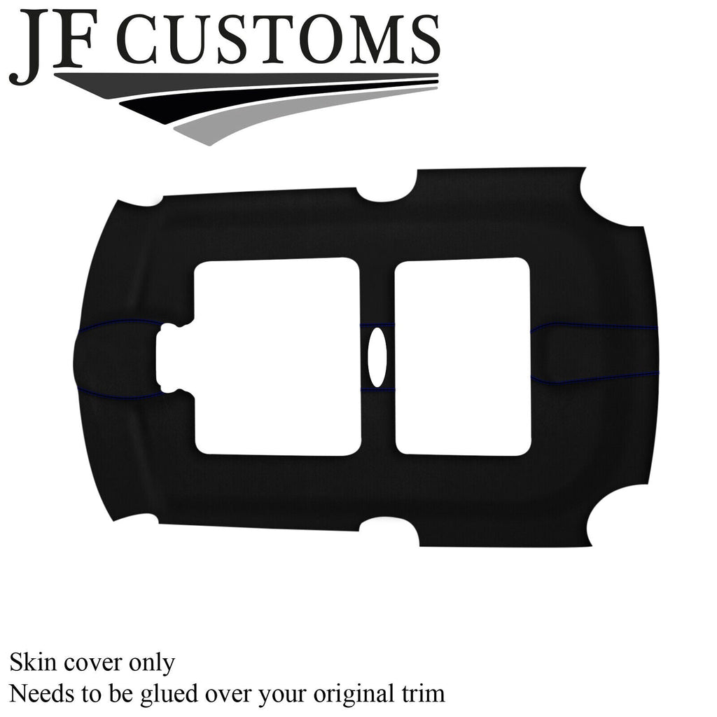 D BLUE STITCH LUXE-SUEDE SUN ROOF HEADLINER COVER FOR BMW MINI R50 R53 01-06