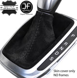 BLACK STITCH REAL SUEDE AUTO AUTOMATIC GEAR GAITER FOR FORD GALAXY MK4 15-18