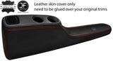 RED STITCH CONSOLE TUNNEL TOP GRAIN LEATHER COVER FOR SMART FORTWO 451 07-14