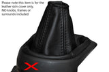 BLACK STITCHING MANUAL LEATHER GEAR GAITER FITS PEUGEOT 4007 2007-2015